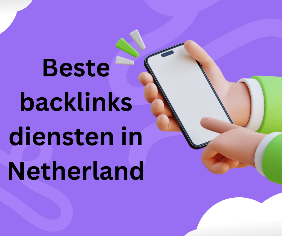 Beste backlinks diensten in Netherland