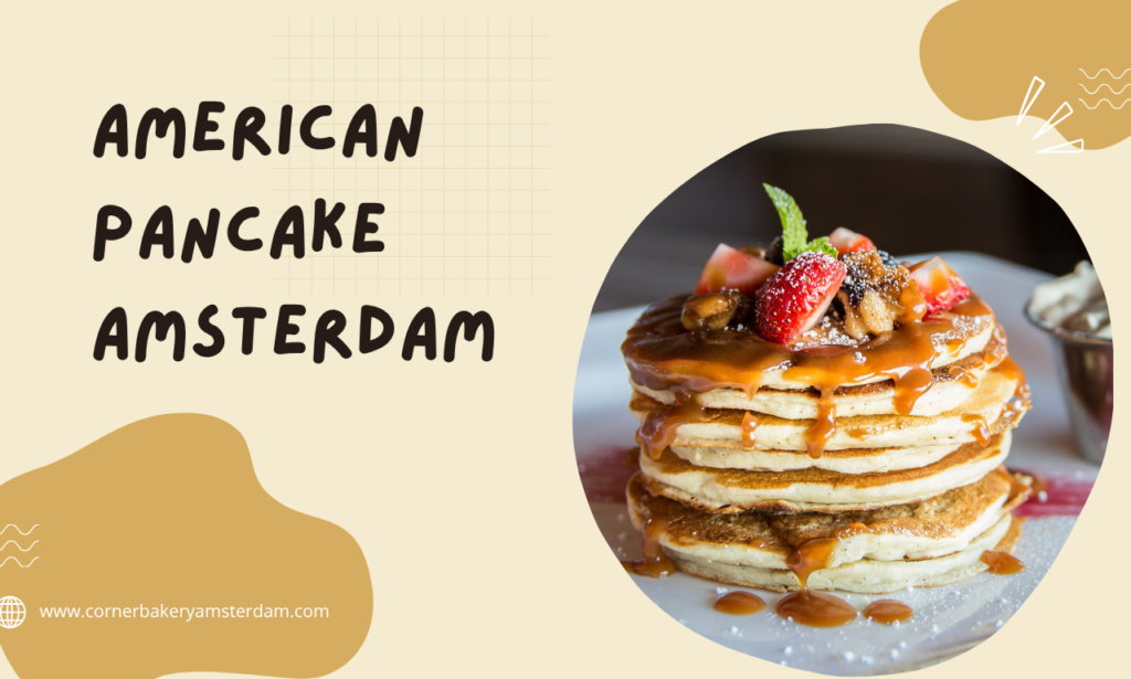 American Pancake Amsterdam