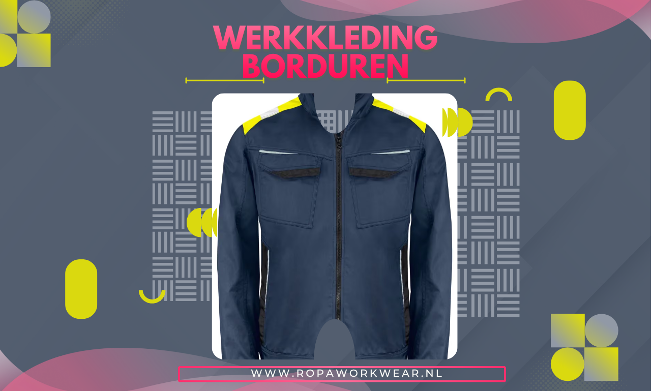 Werkkleding borduren: maak van je bedrijfskleding een krachtig visitekaartje