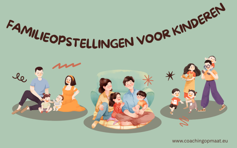 Familieopstellingen voor kinderen: Meer rust, begrip en emotionele balans voor het hele gezin