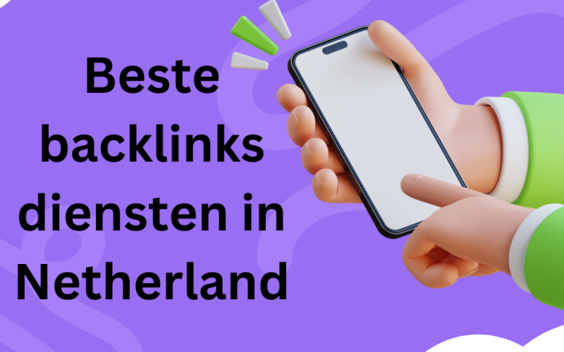 Beste backlinks diensten in Netherland